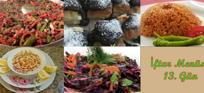 İftar Menüsü 13. Gün