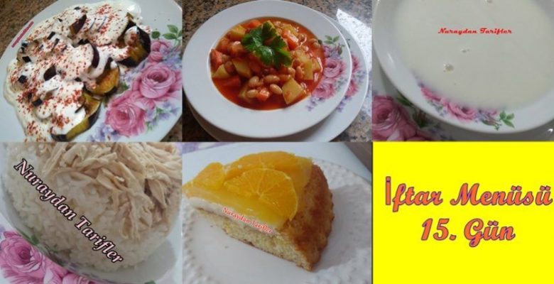 İftar Menüsü 15. Gün